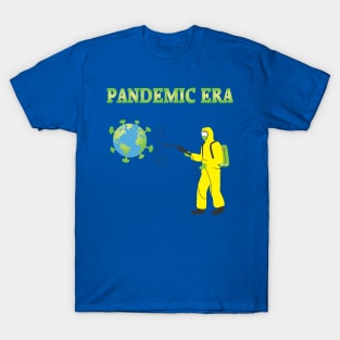 Pandemic Era T-Shirt
